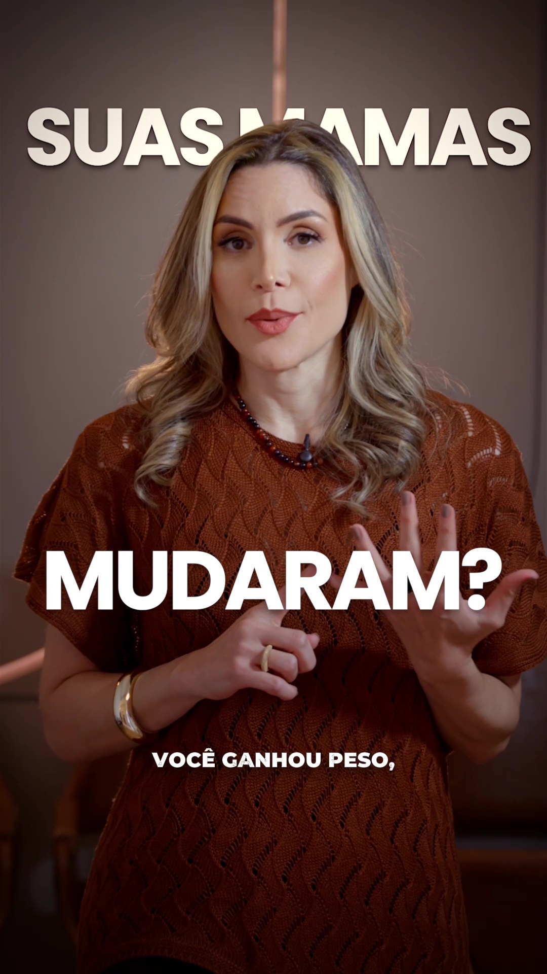 Suas mamas mudaram?